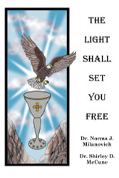 Light Shall Set You Free
