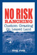 No Risk Ranching: Custom Grazing on Leased Land