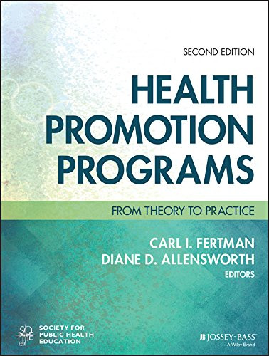 Health Promotion Programs: From Theory to Practice