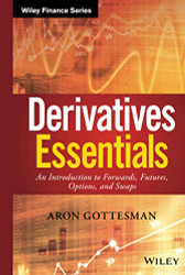 Derivatives Essentials: An Introduction to Forwards Futures Options and Swaps