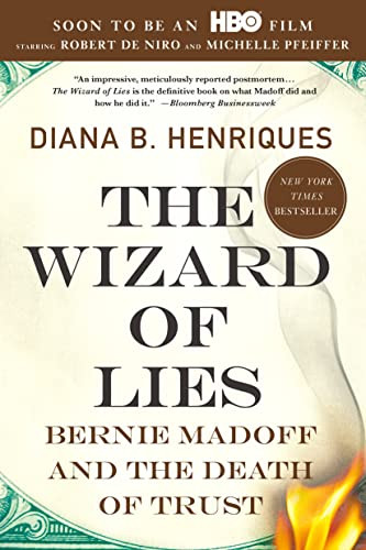 Wizard of Lies: Bernie Madoff and the Death of Trust