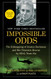 Impossible Odds