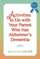 Activities to do with Your Parent who has Alzheimer's Dementia