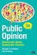 Public Opinion; Democratic Ideals Democratic Practice