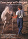 Dancing with Horses