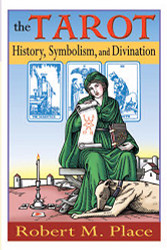 Tarot: History Symbolism and Divination