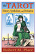 Tarot: History Symbolism and Divination