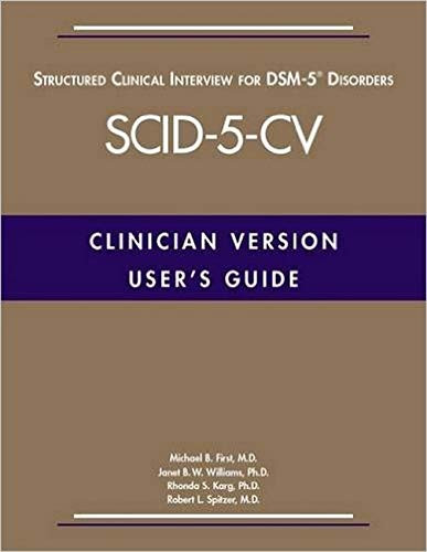 User's Guide for the Structured Clinical Interview for Dsm-5