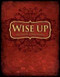 Wise Up Wisdom In Proverbs