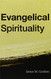 Evangelical Spirituality: