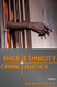 Race Ethnicity Crime and Justice