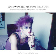 Some Wear Leather Some Wear Lace