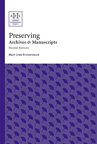 Preserving Archives and Manuscripts