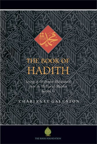 Book of Hadith: Sayings of the Prophet Muhammad from the Mishkat al Masabih