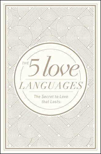 5 Love LanguagesSpecial Edition: The Secret to Love That Lasts