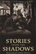 Stories From the Shadows: Reflections of a Street Doctor