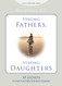 Strong Fathers Strong Daughters: 10 Secrets Every Father Should Know