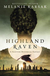 Highland Raven (The Celtic Blood Series) (Volume 1)