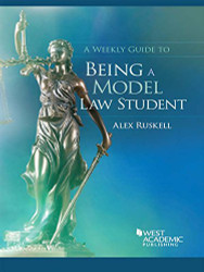 Weekly Guide to Being a Model Law Student