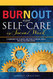 Burnout and Self-Care in Social Work