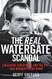 Real Watergate Scandal: Collusion Conspiracy and the Plot