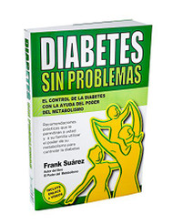 Diabetes Sin roblemas- El Control de la Diabetes con la Ayuda del