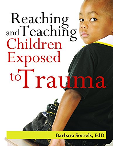 Reaching & Teaching Children Exposed to Trauma