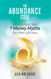 Abundance Code: How to Bust the 7 Money Myths for a Rich Life Now