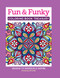 Fun & Funky Coloring Book Treasury: Designs to Energize and Inspire
