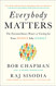 Everybody Matters: The Extraordinary Power of Caring for Your People Like Family