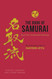 Book of Samurai: Book One: The Fundamental Teachings