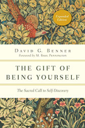 Gift of Being Yourself: The Sacred Call to Self-Discovery