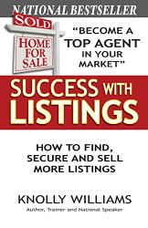Success with Listings: How to Find Secure and Sell More Listings