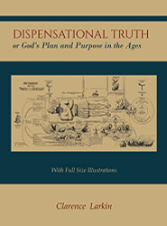 Dispensational Truth with Full Size Illustrations