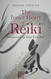 Inner Heart of Reiki: Rediscovering Your True Self