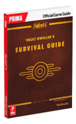 Fallout 4 Vault Dweller's Survival Guide: Prima Official Game Guide