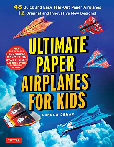 Ultimate Paper Airplanes for Kids