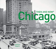 Chicago: Then and Now
