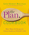 Plan Cookbook: More Than 150 Recipes for Vibrant Health and Weight Loss