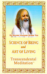 Science of Being and Art of Living: Transcendental Meditation