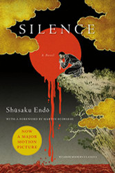 Silence: A Novel (Picador Modern Classics)