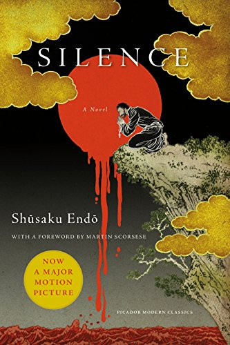 Silence: A Novel (Picador Modern Classics)