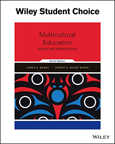 Multicultural Education: Issues and Perspectives