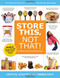 Store This Not That!: The Quick and Easy Food Storage Guide