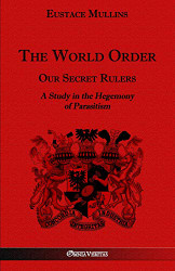 World Order - Our Secret Rulers