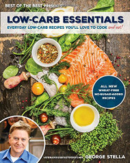 Low-Carb Essentials Cookbook: Everyday Low-Carb Recipes You'll Love to Cook