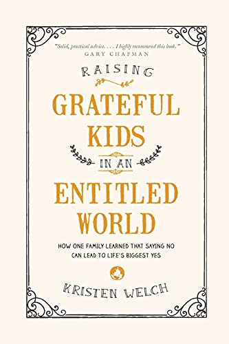 Raising Grateful Kids in an Entitled World