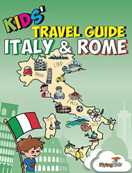 Kids' Travel Guide - Italy & Rome