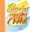 Stories for My Child