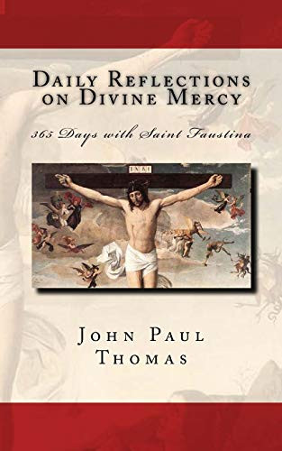 Daily Reflections on Divine Mercy: 365 Days with Saint Faustina